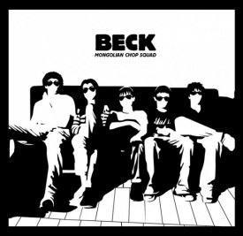 Beck - Mongolian Chop Squad.