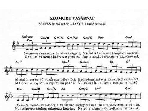 «Szomor&#250; vas&#225;rnap» ("Песня - проклятие, хотя была написана для любви...")